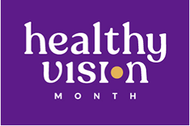 May is Healthy Vision Month